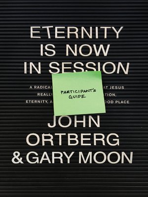 cover image of Eternity Is Now in Session Participant's Guide